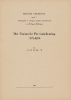 Der Rheinische Provinziallandtag (1875- 1933), (= Quellen und Darstellungen zur bergischen Geschichte, Kunst und Literatur, Band 6)-0