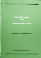 Das Krisenjahr 1923. Militär und Innenpolitik 1922-1924, (= Quellen zur Geschichte des Parlamentarismus und der politischen Parteien, Reihe 2, Band 4)-0