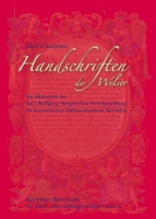 Handschriften der Welser. Die Bibliothek der Paul Wolfgang Merkelschen Familienstiftung im Germanischen Nationalmuseum Nürnberg (= Nürnberger Werkstücke zur Stadt- und Landesgeschichte, hgg. von W.K. Blessing, M. Diefenbacher und R. Endres, Band 66).-0