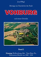 Beiträge zur Geschichte der Stadt Vohburg und seiner Ortsteile. Band 2-0