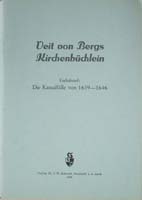 Veit vom Bergs Kirchenbüchlein. Enthaltend: Die Kasualfälle von 1639-1646,-0