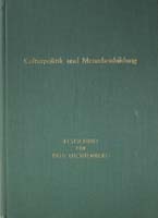 Kulturpolitik und Menschenbildung. Beiträge zur Situation der Gegenwart, hg. von Lore Reinmöller. Festschrift für Paul Luchtenberg zu seinem 75. Geburtstag-0