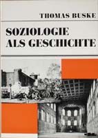 Soziologie als Geschichte. Die Gesellschaft und das phänomenologische Problem der Erkenntniskritik-0