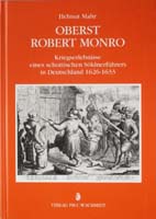 Oberst Robert Monro. Kriegserlebnisse eines schottischen Söldnerführers in Deutschland 1626-1633-0