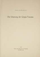 Der Ursprung der Gorgia Toscana ( = Dissertation der Philosophischen Fakultät der Friedrich-Alexander-Universität zu Erlangen-Nürnberg)-0