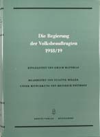 Die Regierung der Volksbeauftragten 1918/19. Eingeleitet v. Erich Matthias, bearb. v. Susanne Miller unter Mitwirkung v. Heinrich Potthoff, (= Quellen zur Geschichte des Parlamentarismus und der politischen Parteien, Reihe 1, Band 6)-0