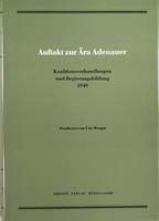 Auftakt zur Ära Adenauer. Koalitionsverhandlungen und Regierungsbildung 1949, (= Quellen zur Geschichte des Parlamentarismus und der politischen Parteien, Reihe 4, Band 3)-0