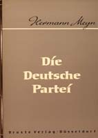 Die Deutsche Partei. Entwicklung und Problematik einer national-konservativen Rechtspartei nach 1945 (= Beiträge zur Geschichte des Parlamentarismus und der politischen Parteien, Band 29)-0