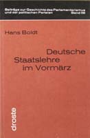 Deutsche Staatslehre im Vormärz, (= Beiträge zur Geschichte des Parlamentarismus und der politischen Parteien, Band 56)-0