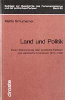 Land und Politik. Eine Untersuchung über politische Parteien und agrarische Interessen 1914-1923, (= Beiträge zur Geschichte des Parlamentarismus und der politischen Parteien, Band 65)-0