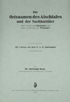 Die Ortsnamen des Aischtales und der Nachbartäler (nebst Proben von Flurnamen und einem Verzeichnis der Wüstungen)-0