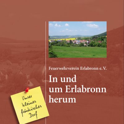 In und um Erlabronn herum. Unser kleines fränkisches Dorf.-0