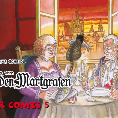 Neues vom wilden Markgrafen. Der Comic 5