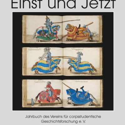 Einst und Jetzt. Jahrbuch des Vereins für corpsstudentische Geschichtsforschung e.V. Band 56