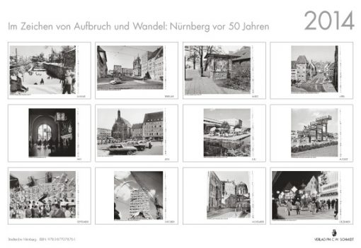 Verlagsdruckerei Schmidt, Onlineshop - Im Zeichen von Aufbruch und Wandel: Nürnberg vor 50 Jahren. Monatskalender 2014