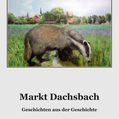 Verlagsdruckerei Schmidt, Onlineshop - Markt Dachsbach. Geschichten aus der Geschichte