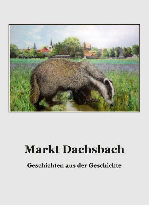 Verlagsdruckerei Schmidt, Onlineshop - Markt Dachsbach. Geschichten aus der Geschichte