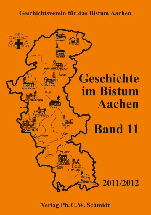 Geschichte im Bistum Aachen, Band 11 (2011/2012)