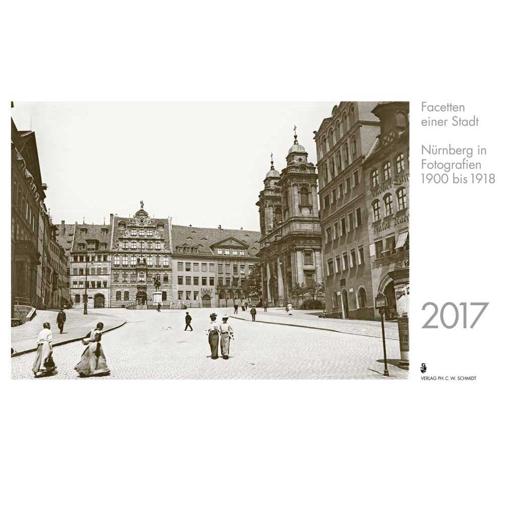 Facetten einer Stadt - Nürnberg in Fotografien 1900 bis 1918 