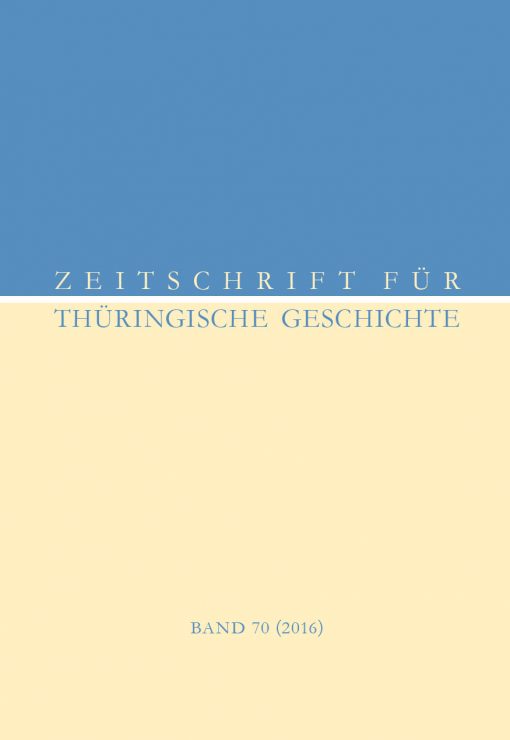 Verein für Thüringische Geschichte/Historische Kommission für Thüringen Band 70