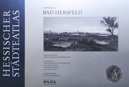 Hessisches Landesamt für geschichtliche Landeskunde - Hessischer Städteatlas - Bad Hersfeld