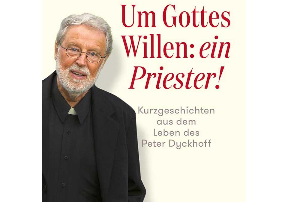 Peter Dyckhoff. Dem Ruhegebet verpflichtet