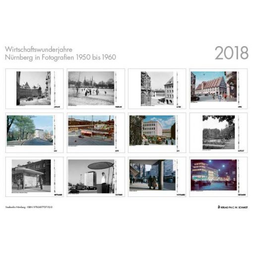 Wirtschaftswunderjahre - Nürnberg in Fotografien 1950-1960. Monatskalender 2018