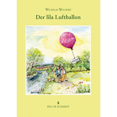 Lilalu - der Lila Luftballon. ein fränkisch-bayerisches Liebes-Romänchen