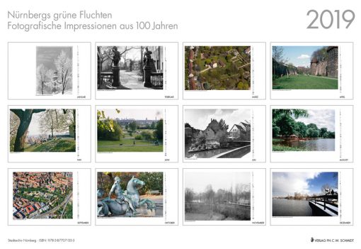 Nürnbergs grüne Fluchten - Fotografische Impressionen aus 100 Jahren. Monatskalender 2019