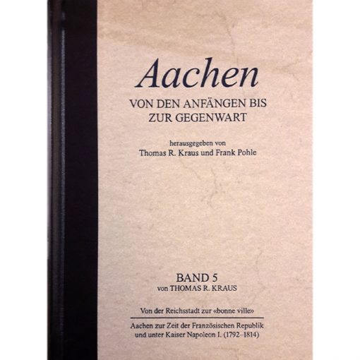 Aachen Band 5 - Französische Republik