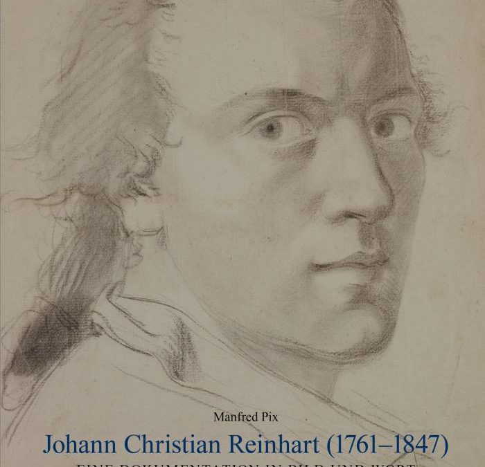 Johann Christian Reinhart (1761–1847).  Ein „Deutschrömer“.