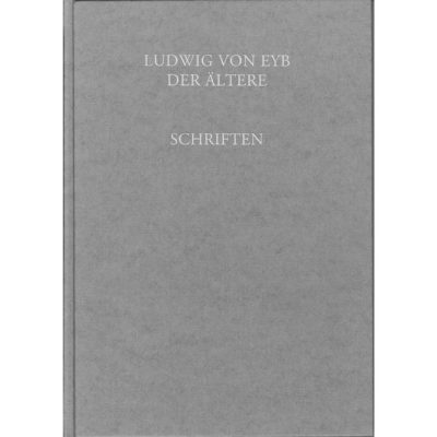 Ludwig von Eyb der Ältere (1417-1502) Schriften