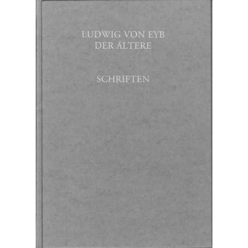 Ludwig von Eyb der Ältere (1417-1502) Schriften