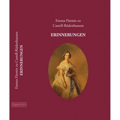Emma Fürstin zu Castell-Rüdenhausen ERINNERUNGEN