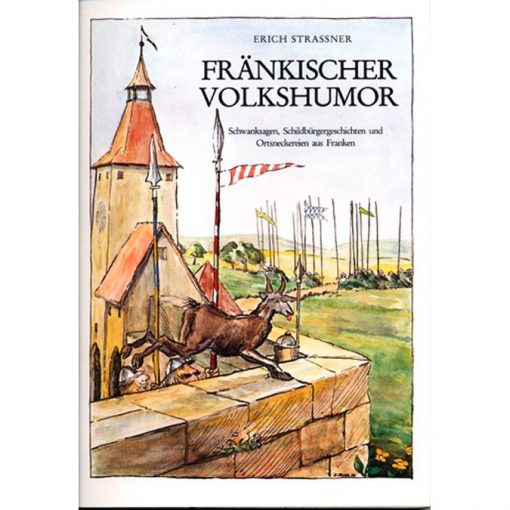 Fränkischer Volkshumor Schwanksagen