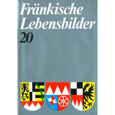 Fränkische Lebensbilder Band 20 Neue Folge der Lebensläufe aus Franken