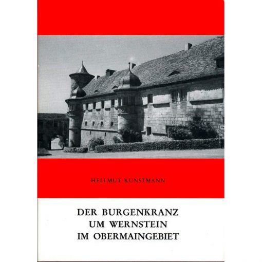 Der Burgenkranz um Wernstein