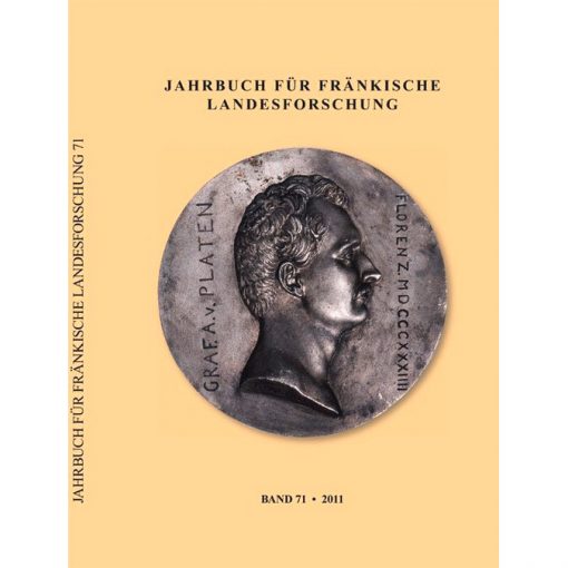 Jahrbuch für fränkische Landesforschung / Jahrbuch für fränkische Landesforschung Band 71 - 2011