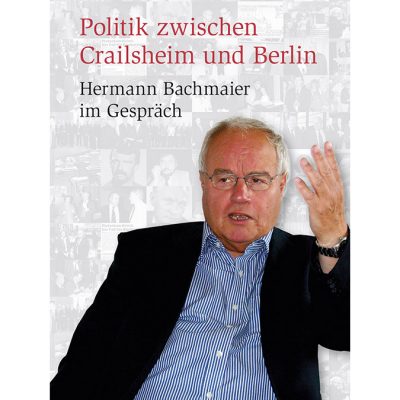 Politik zwischen Crailsheim und Berlin - Hermann Bachmaier im Gespräch
