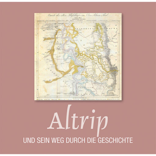 Altrip und sein Weg durch die Geschichte