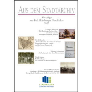Aus dem Stadtarchiv - Vorträge zur Bad Homburger Geschichte (Band 31)