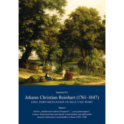 Johann Christian Reinhart (1761-1847) - Band 2