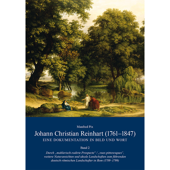 Johann Christian Reinhart (1761-1847) – Band 2