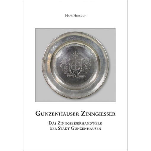 Gunzenhäuser Zinngießer - Zinngeißerhandwerk Gunzenhausen