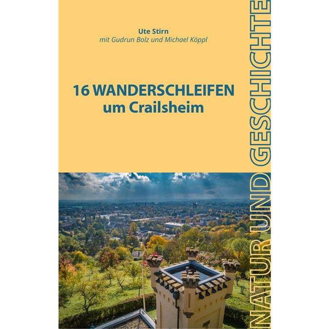 Natur und Geschichte auf 16 Wanderschleifen rund um Crailsheim