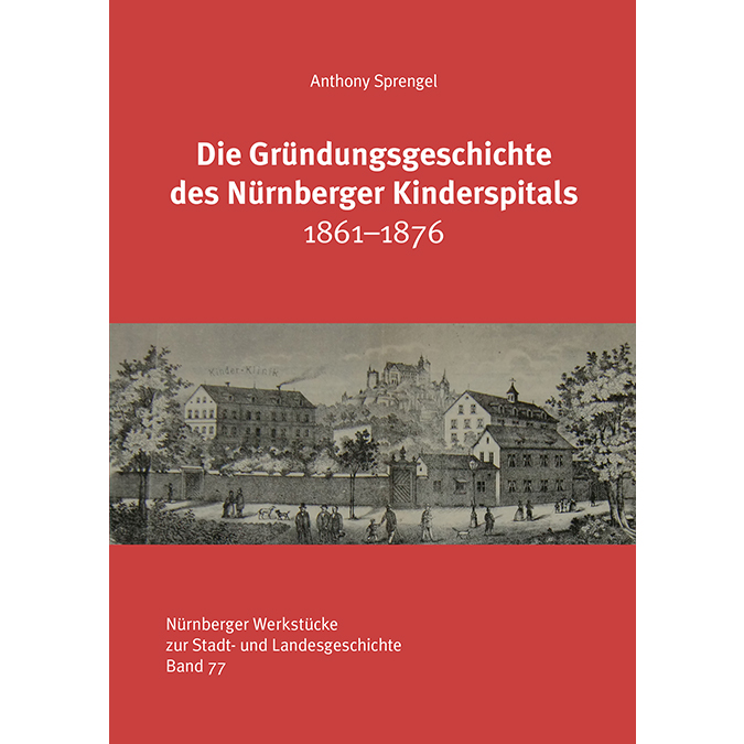 Die Anfänge der stationären Pädiatrie in Nürnberg