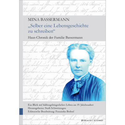 Haus-Chronik der Familie Bassermann