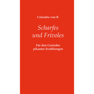 Scharfes und Frivoles, 2. Auflage