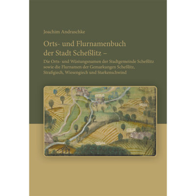 Orts- und Flurnamenbuch der Stadt Scheßlitz