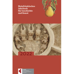 Mainfränkisches Jahrbuch für Geschichte und Kunst, Band 74
